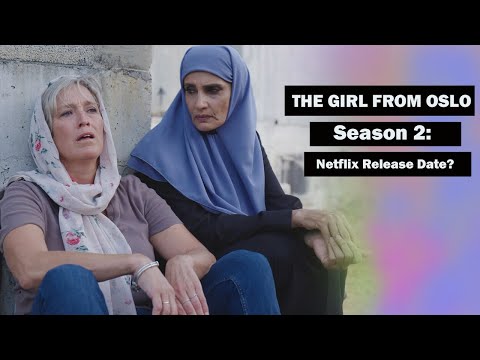 Seizoen 2 Van The Girl From Oslo: Een Intrigerend Vervolg