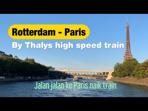 ROTTERDAM - PARIS  by high speed train THALYS ll Part 1