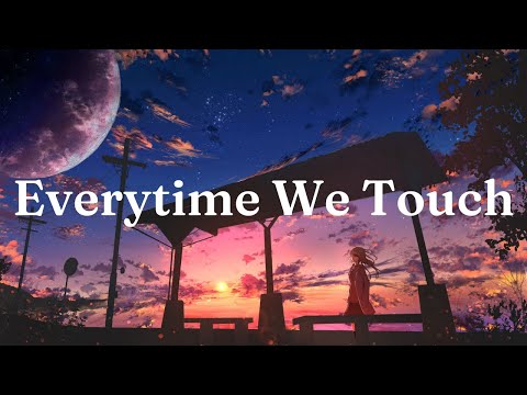 [Lyrics + Vietsub] Everytime We Touch - Cascada (Acoustic)
